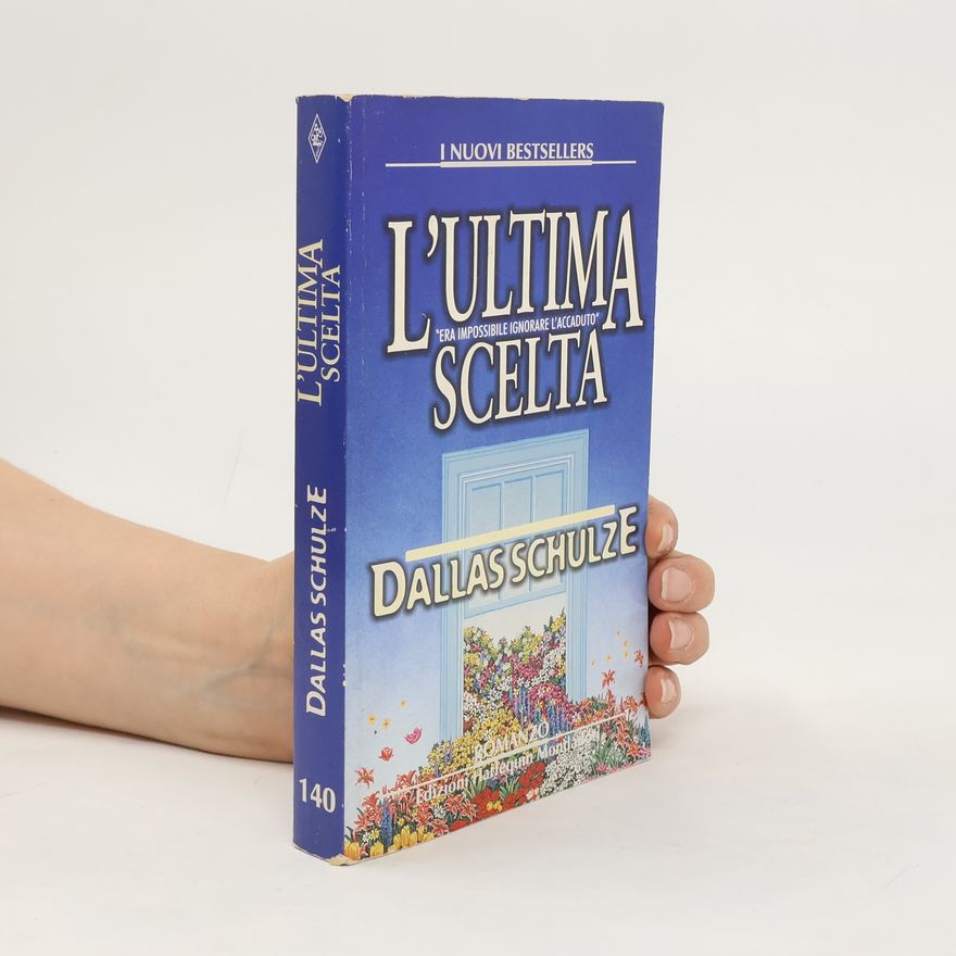 Dallas Schulze L'ultima scelta