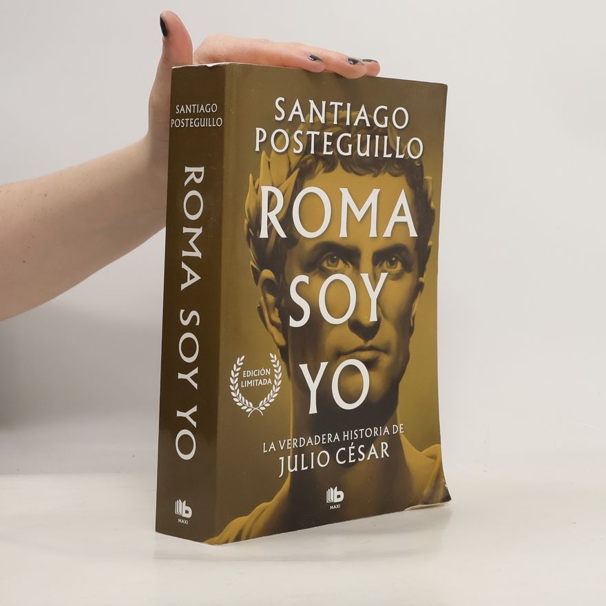 Santiago Posteguillo Roma soy yo