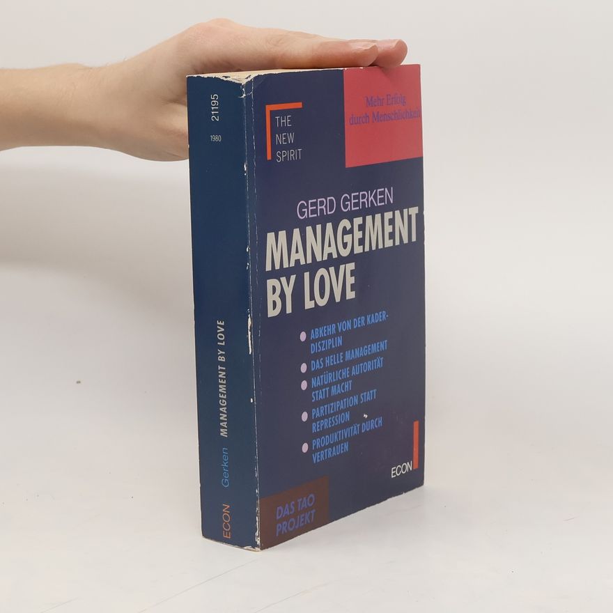 Gerd Gerken Management by love