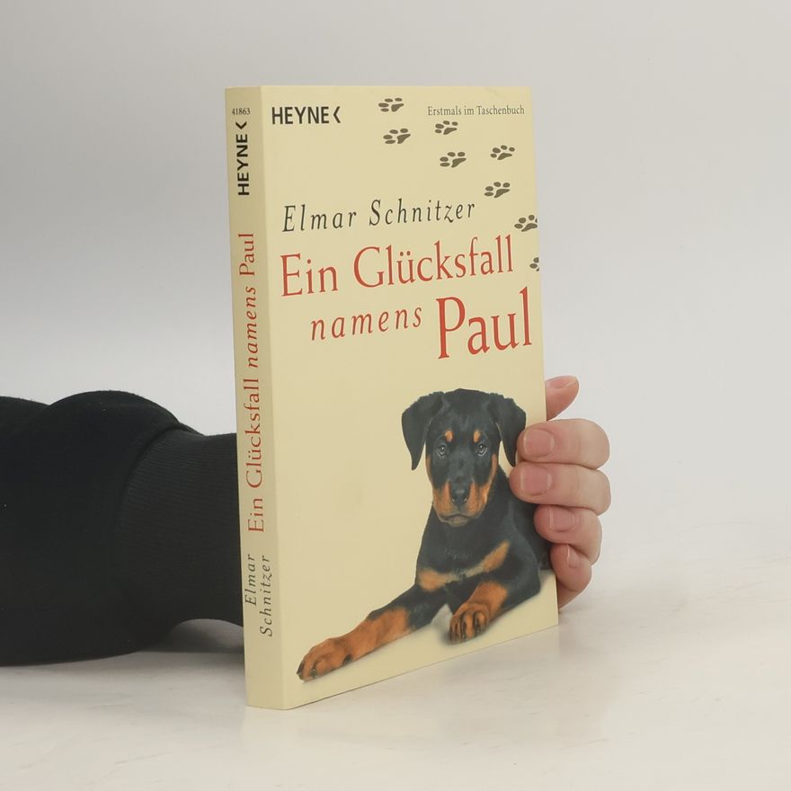 Elmar Schnitzer Ein Glücksfall namens Paul
