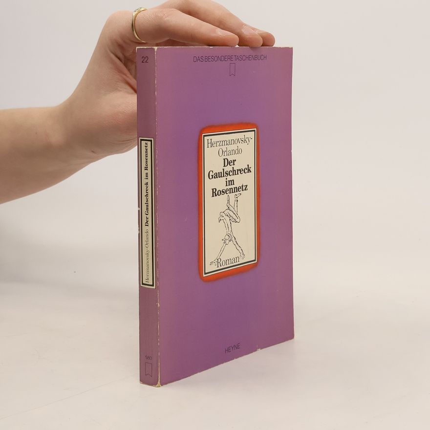 Fritz von Herzmanovsky-Orlando Das Besondere Taschenbuch - 22: Der Gaulschreck im Rosennetz