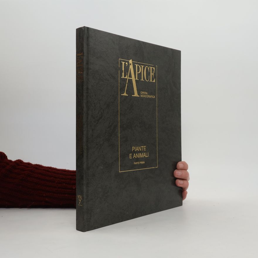 AA.VV. L’Apice. Piante e Animali. Parte Prima