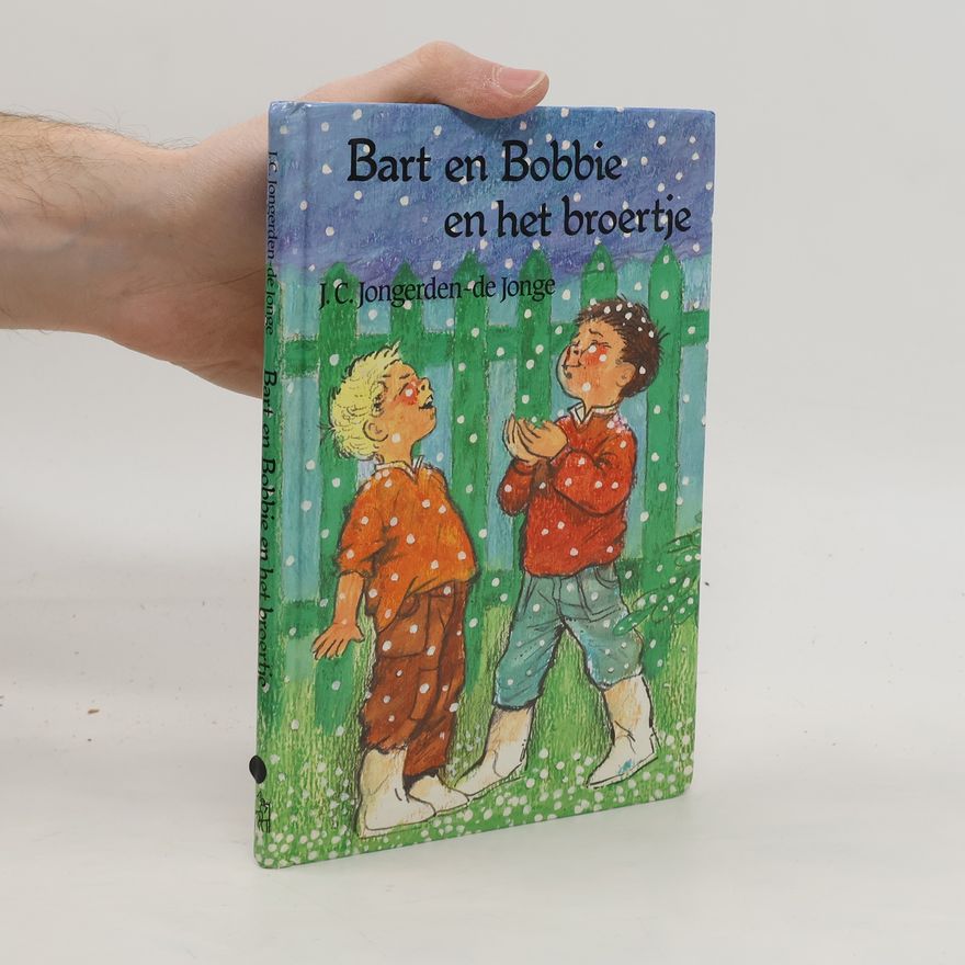 J. C. Jongerden-de Jonge Bart en Bobbie en het broertje