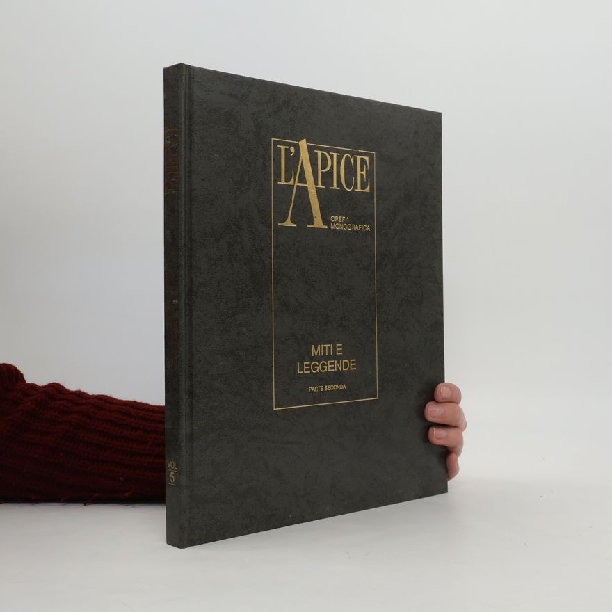 Autorenkollektiv L'apice opera monografica 5. Miti e Leggende