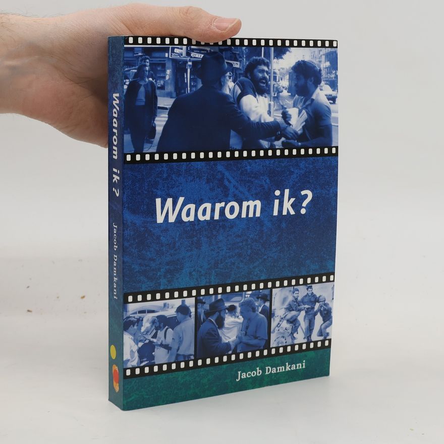 Jacob Damkani Waarom ik?