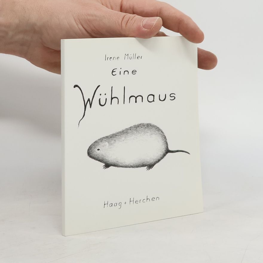 Irene Müller Eine Wühlmaus