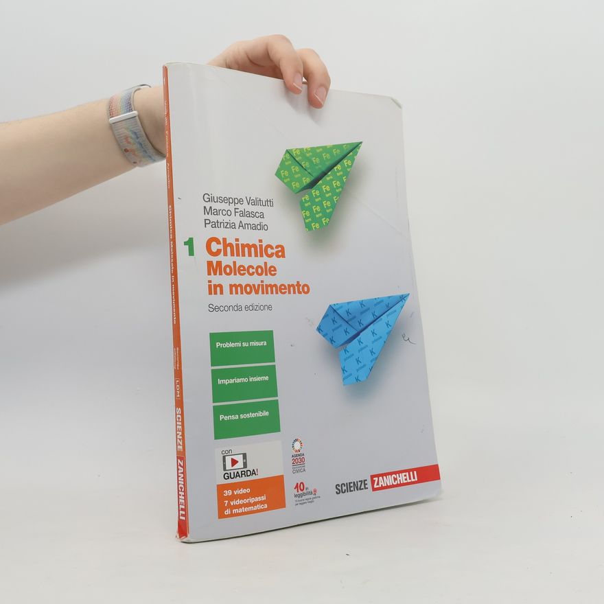 Patrizia Amadio Scienze - 1: Chimica: molecole in movimento