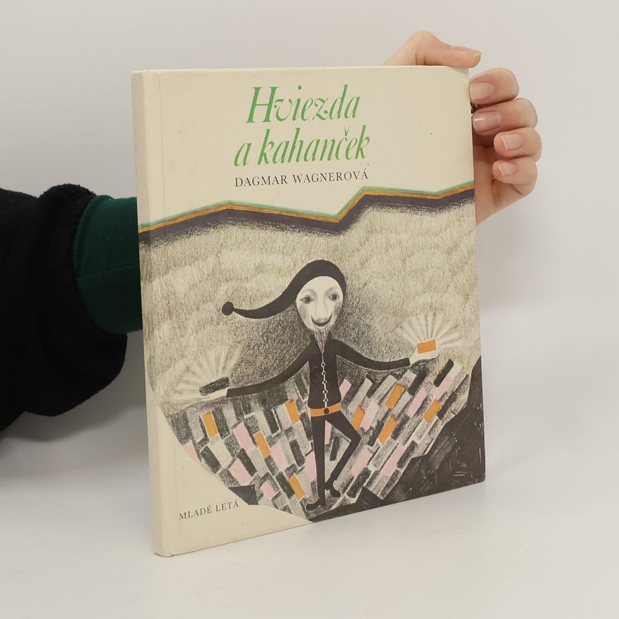 Dagmar Wagner Hviezda a kahanček