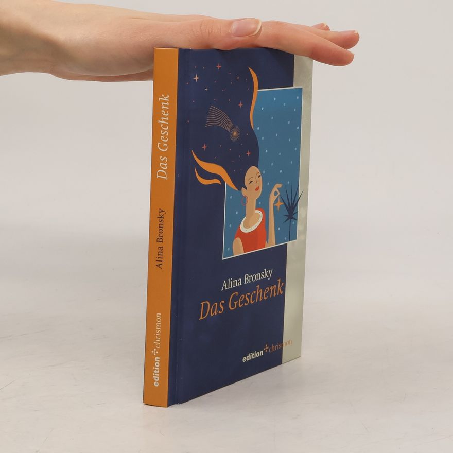 Alina Bronsky Das Geschenk