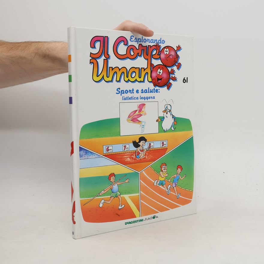 Collectif d'auteurs Esplorando il Corpo Umano 61