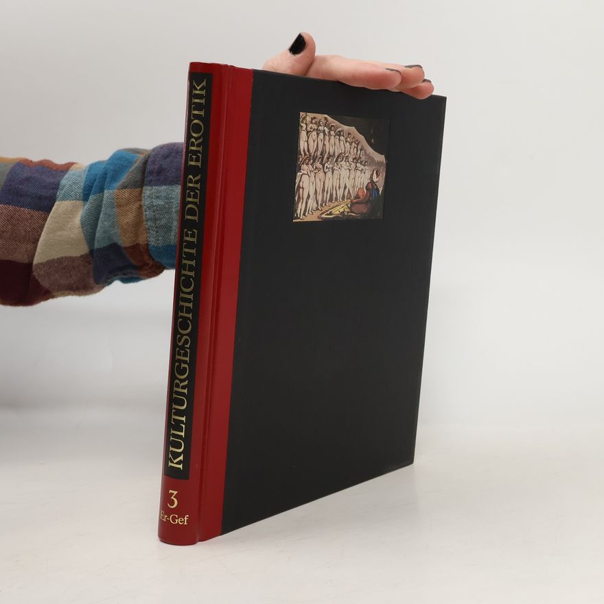 Autorenkollektiv Kulturgeschichte der Erotik 3