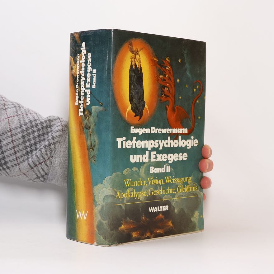 Eugen Drewermann Tiefenpsychologie und Exegese 2