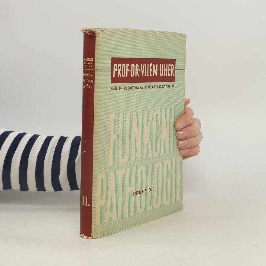 Jaroslav Mělka Funkční pathologie II. díl