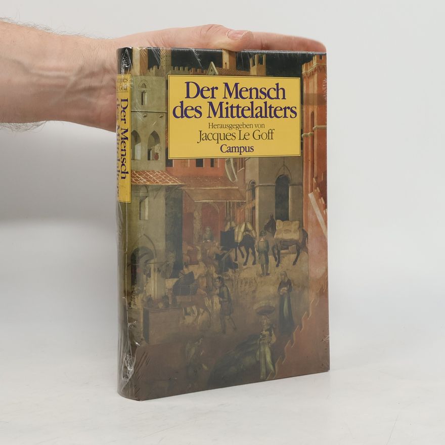 Jacques Le Goff Der Mensch des Mittelalters