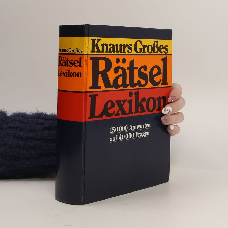 Autorenkollektiv Knaurs Großes. Rätsel Lexikon