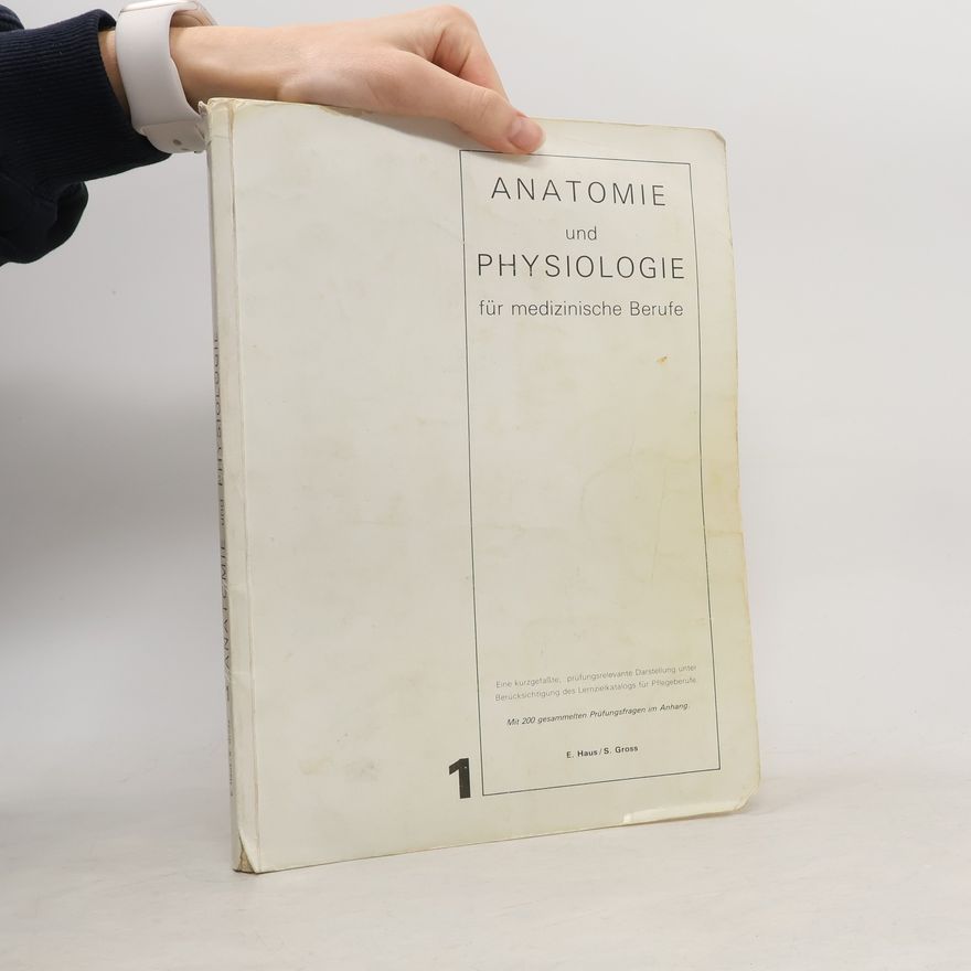 Stephan Gross Anatomie und Physiologie für medizinische Berufe 1