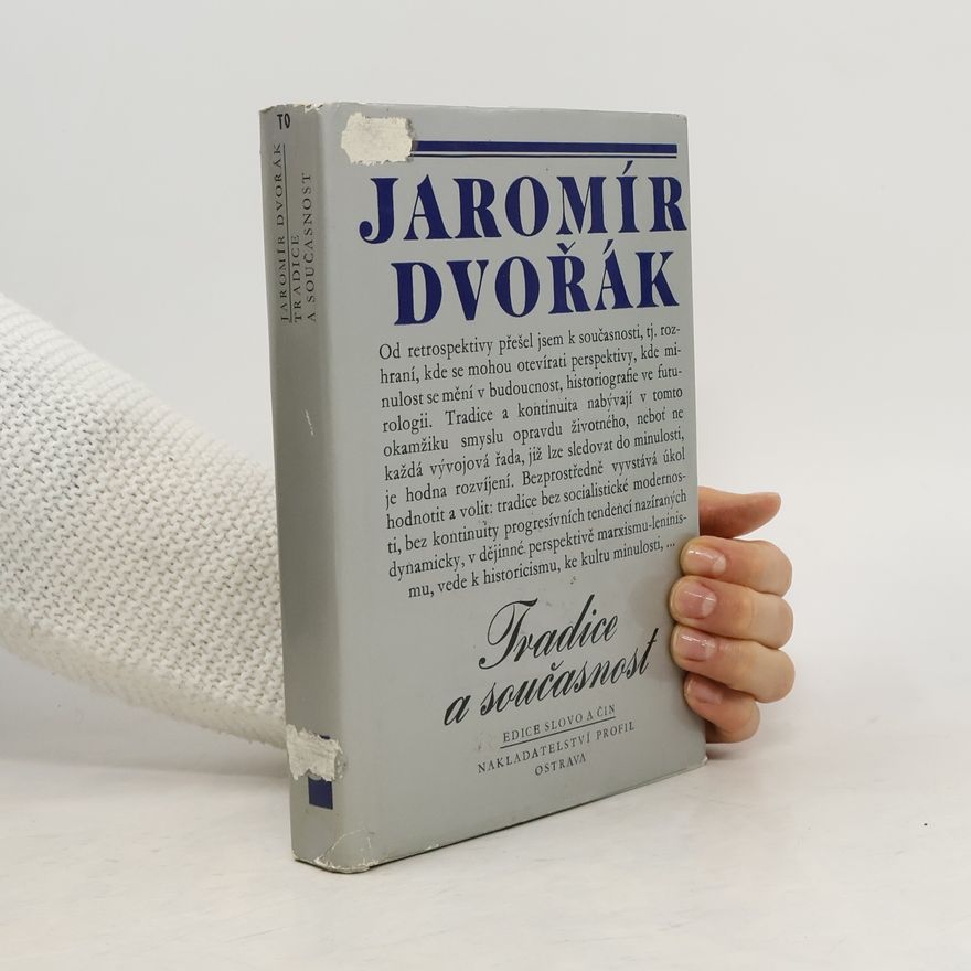 Jaromír Dvořák Tradice a současnost