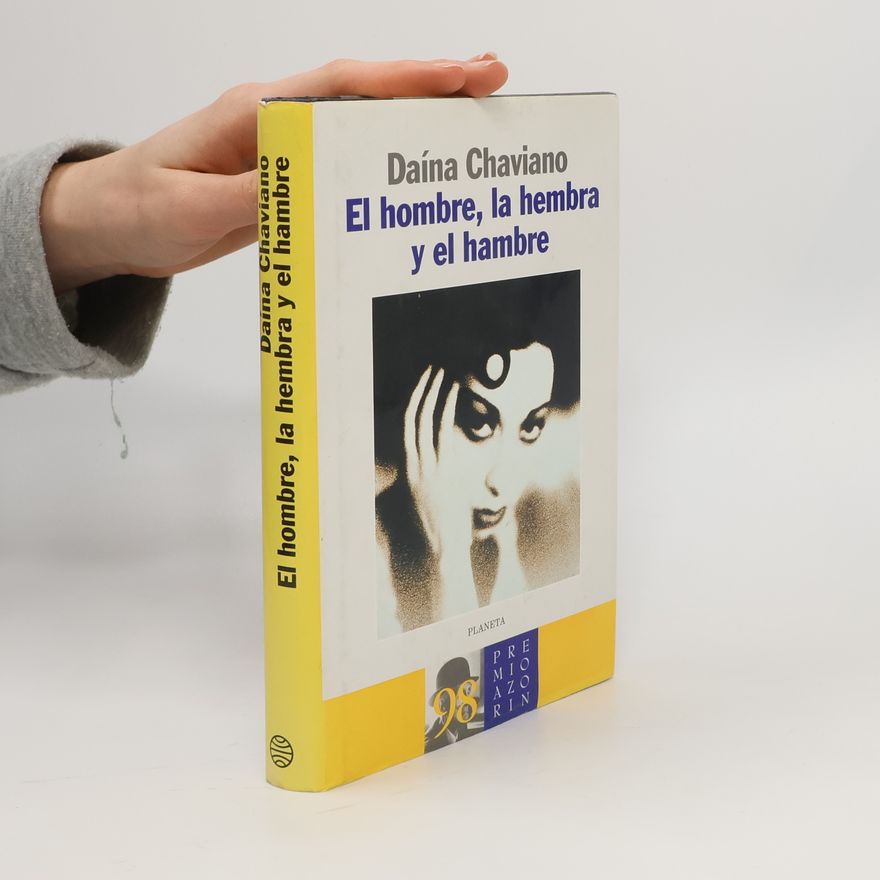 Daína Chaviano El hombre, la hembra y el hambre