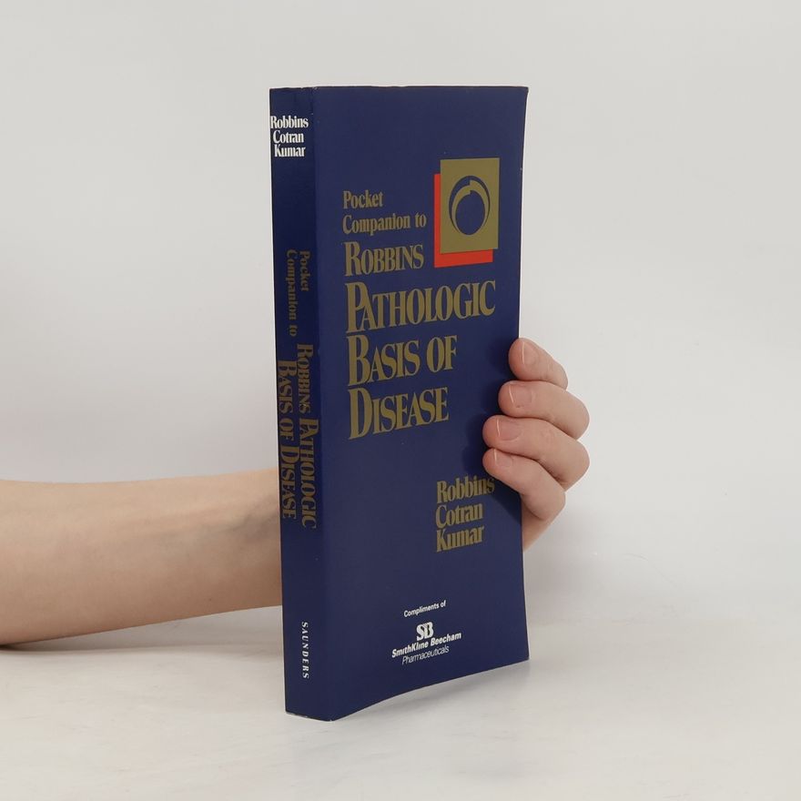 Ramzi S. Cotran Pocket Companion to Robbins Pathologic Basis of Disease
