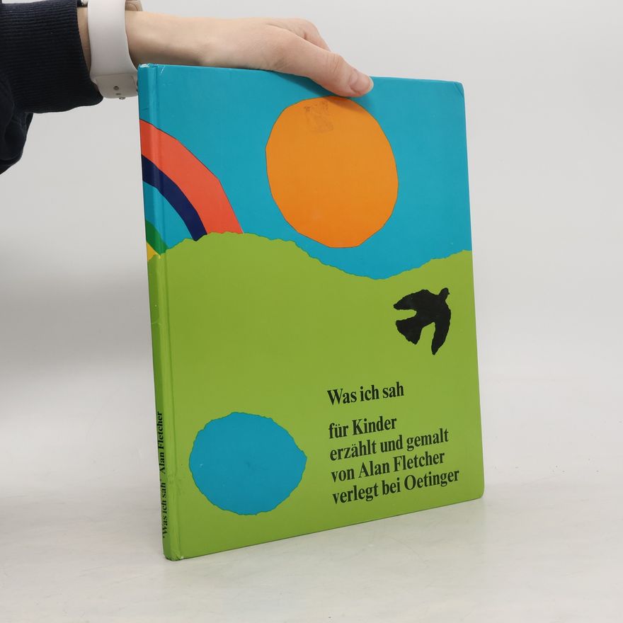Alan Fletcher Was ich sah