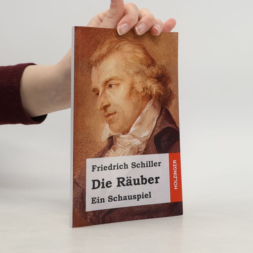 Friedrich Schiller Die Räuber
