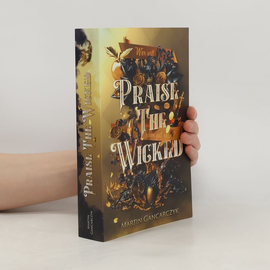 Martin Gancarczyk Praise The Wicked