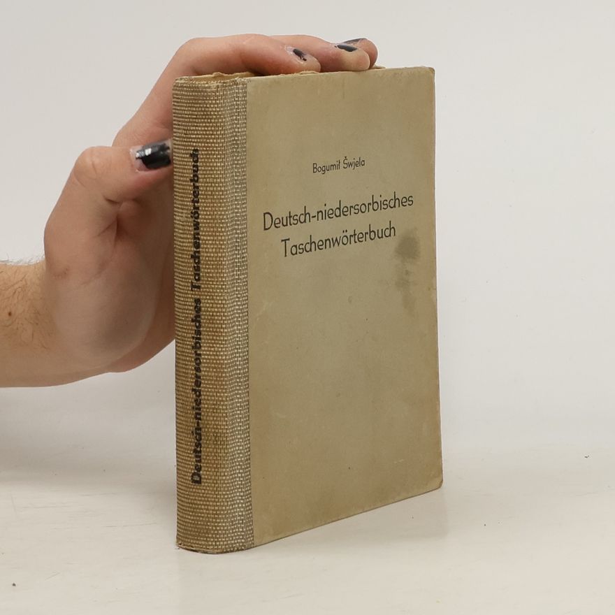 Bogumił Šwjela Deutsch-niedersorbisches Taschenwörterbuch