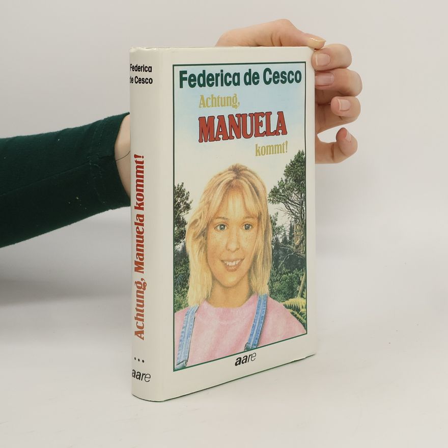 Federica de Cesco Achtung, Manuela kommt