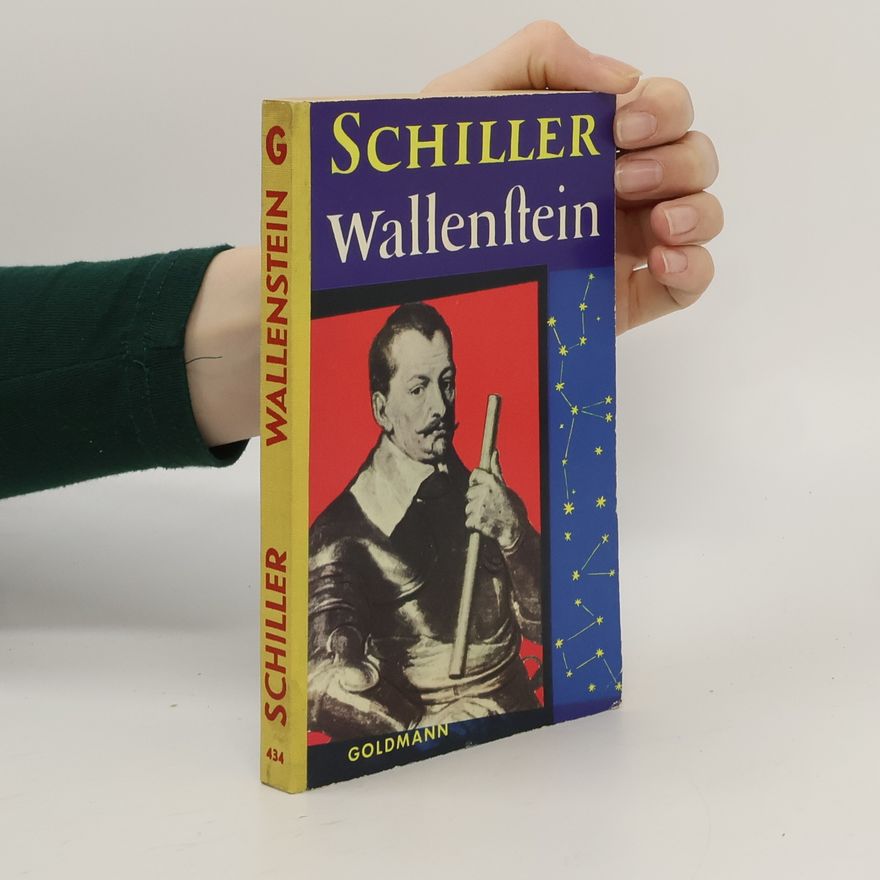 Friedrich Schiller Wallenstein