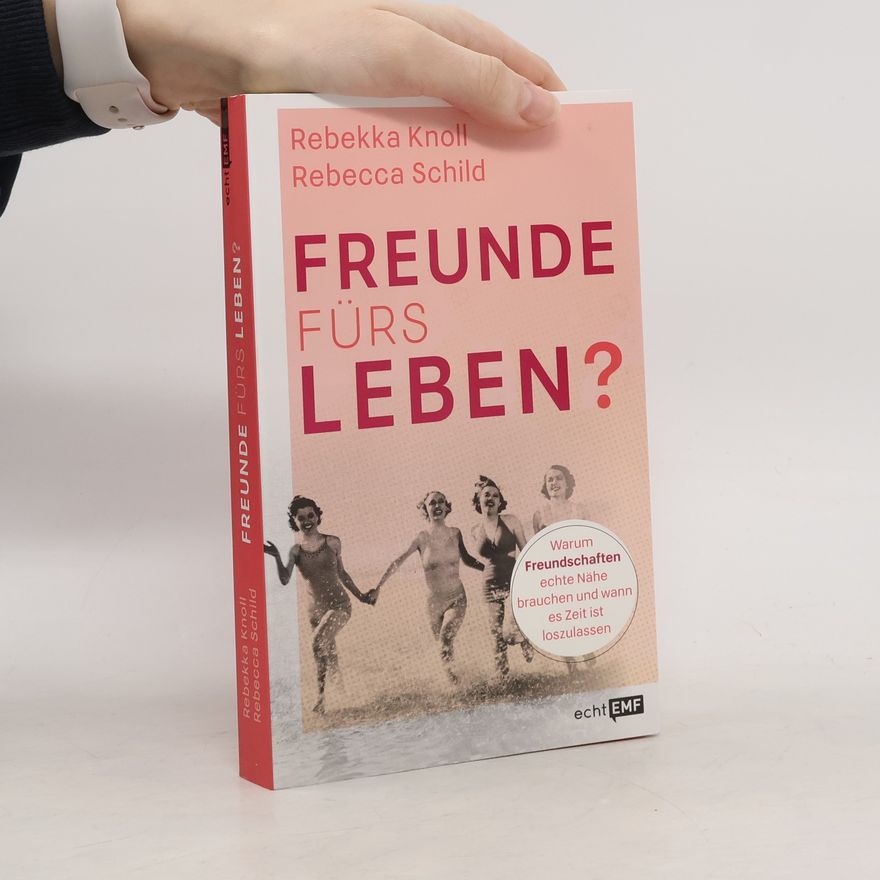 Rebekka Knoll Freunde fürs Leben?