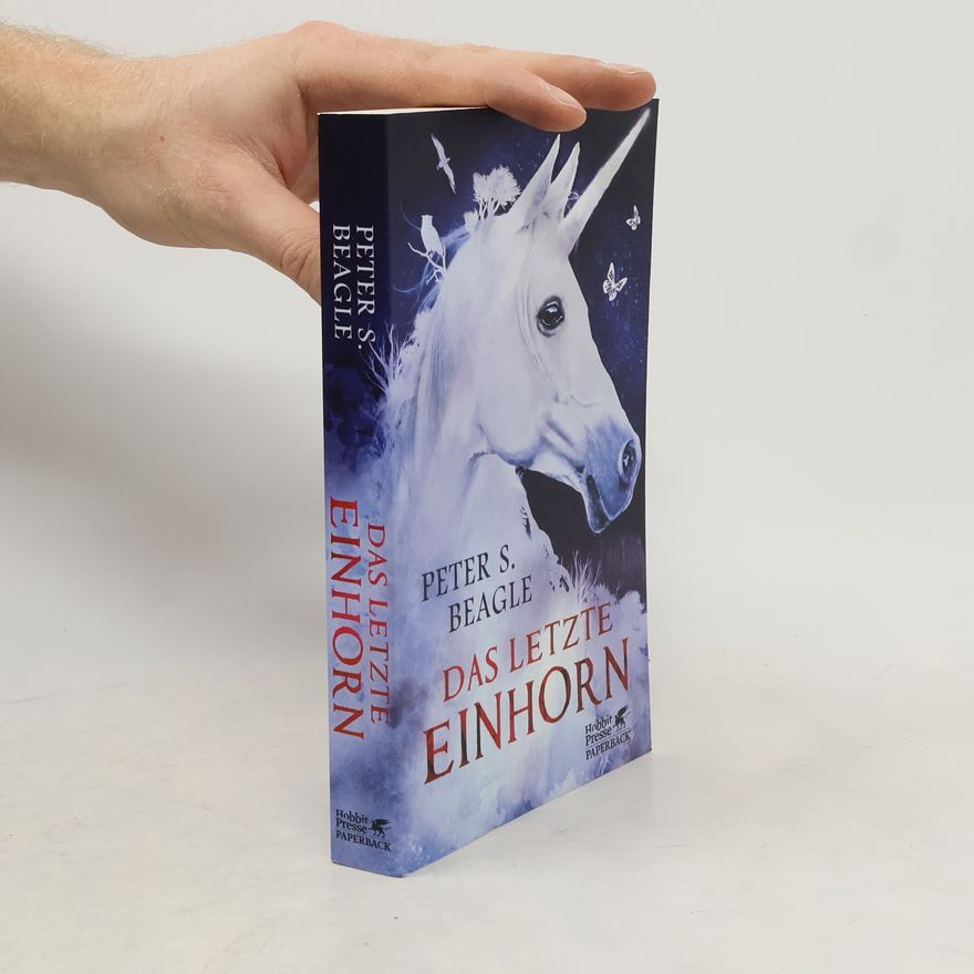 Peter S. Beagle Das letzte Einhorn