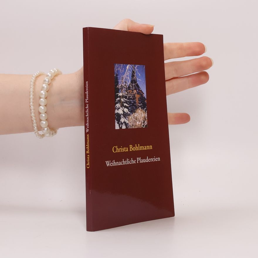Christa Bohlmann Weihnachtliche Plaudereien