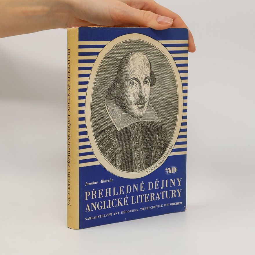 Jaroslav Albrecht Přehledné dějiny anglické literatury