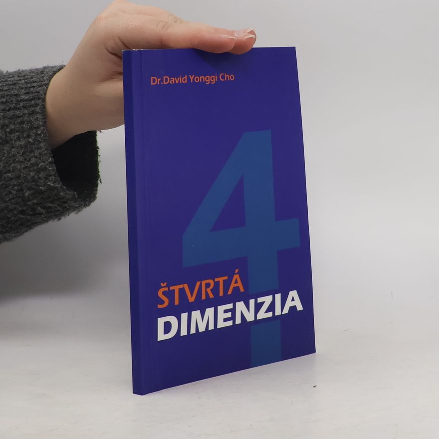 David Yonggi Cho Štvrtá dimenzia