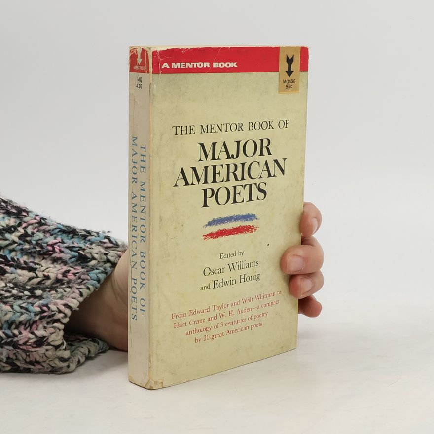 Edwin Honig The Mentor Book of Major American Poets