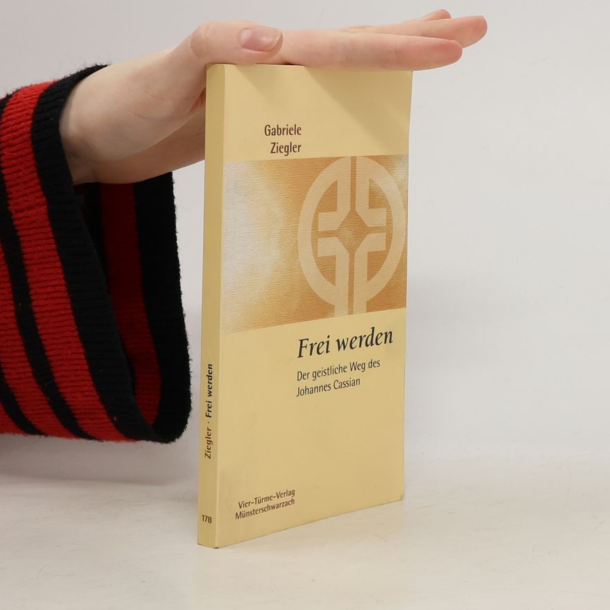 Gabriele Ziegler Münsterschwarzacher Kleinschriften - 178: Frei werden