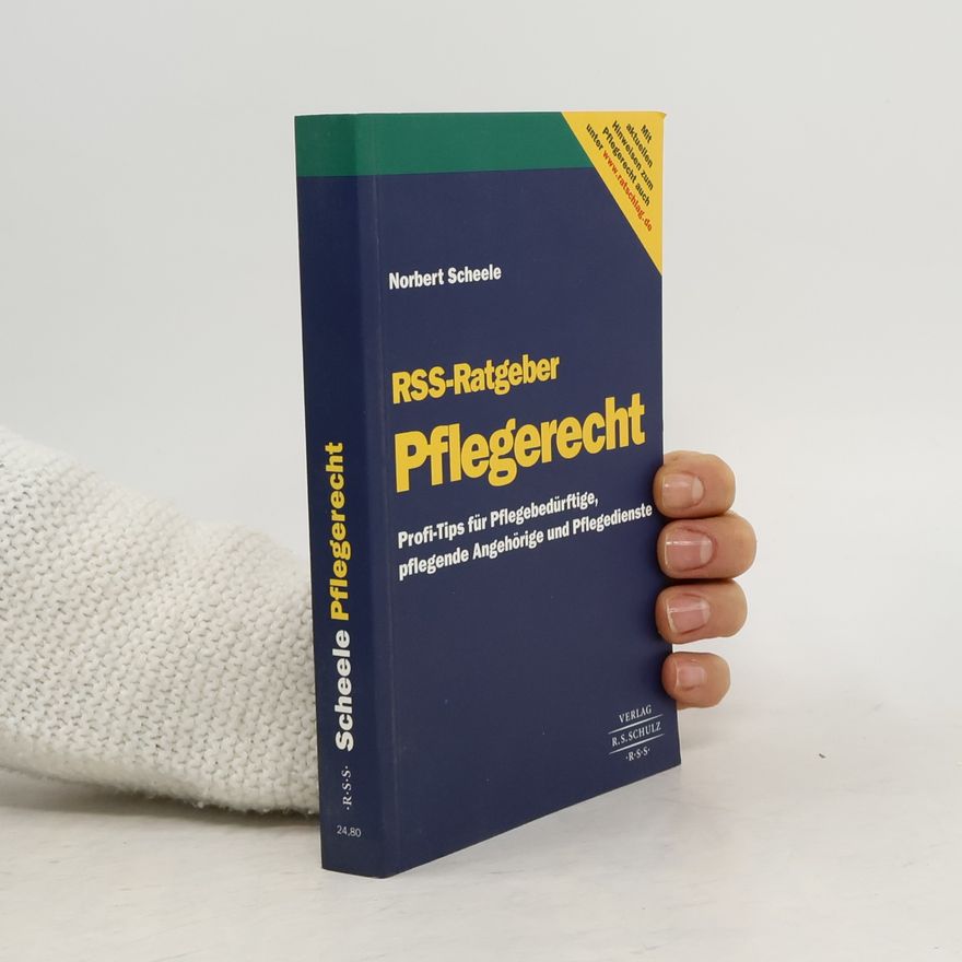Norbert Scheele RSS-Ratgeber Pflegerecht