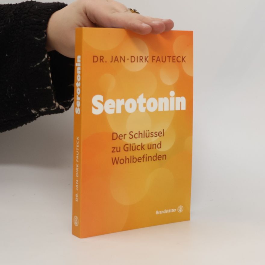 Dr. Jan-Dirk Fauteck Serotonin