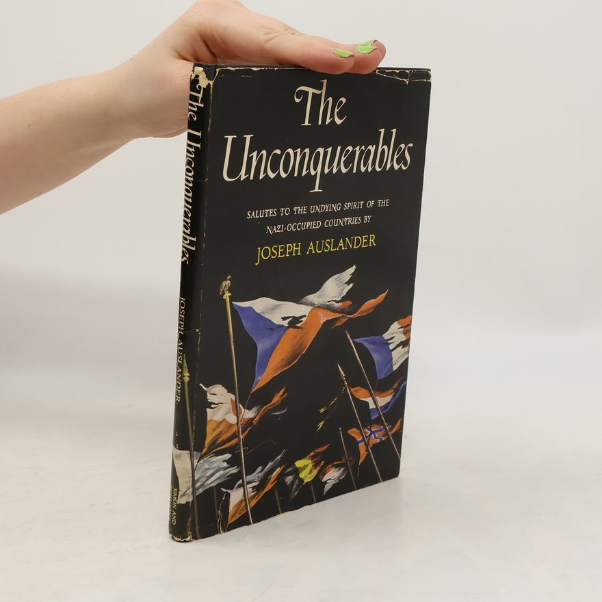 Joseph Auslander The unconquerables