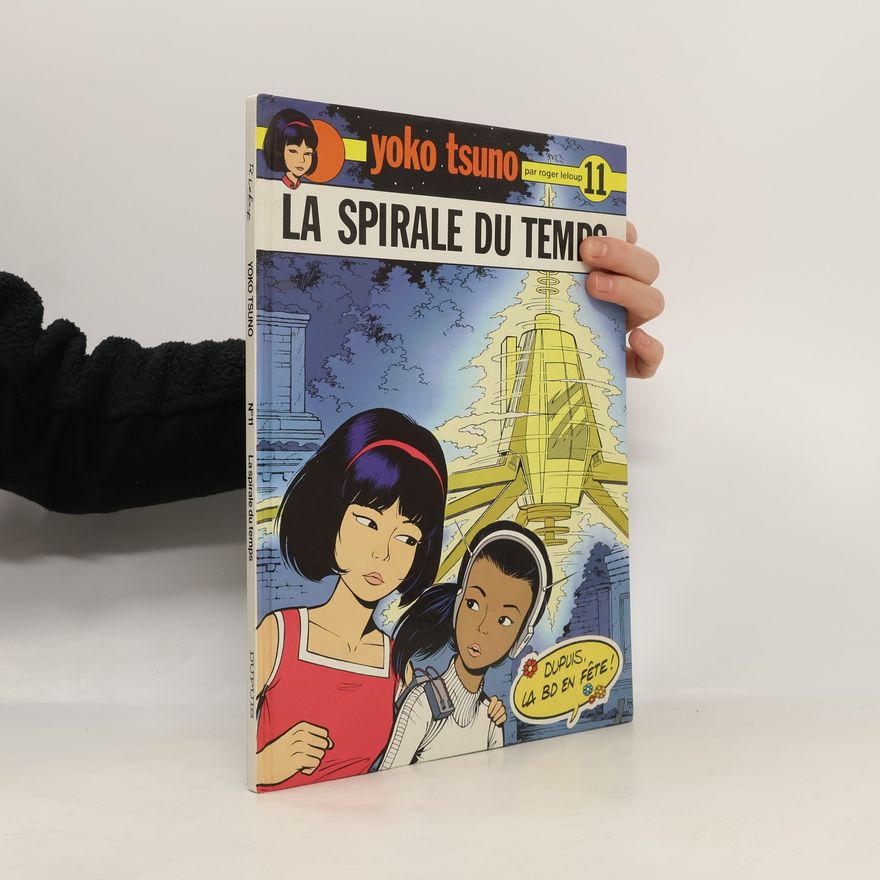 Roger Leloup La Spirale du temps