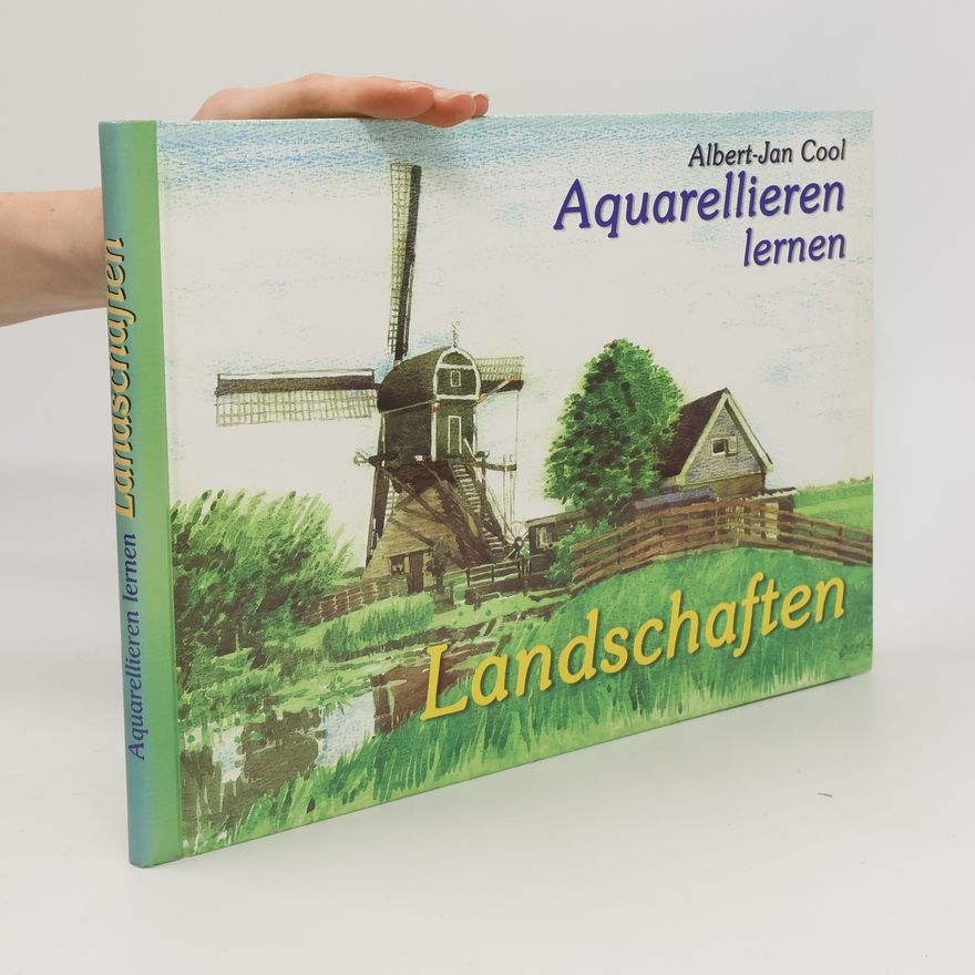 Albert Jan Cool Aquarellieren lernen - Landschaften
