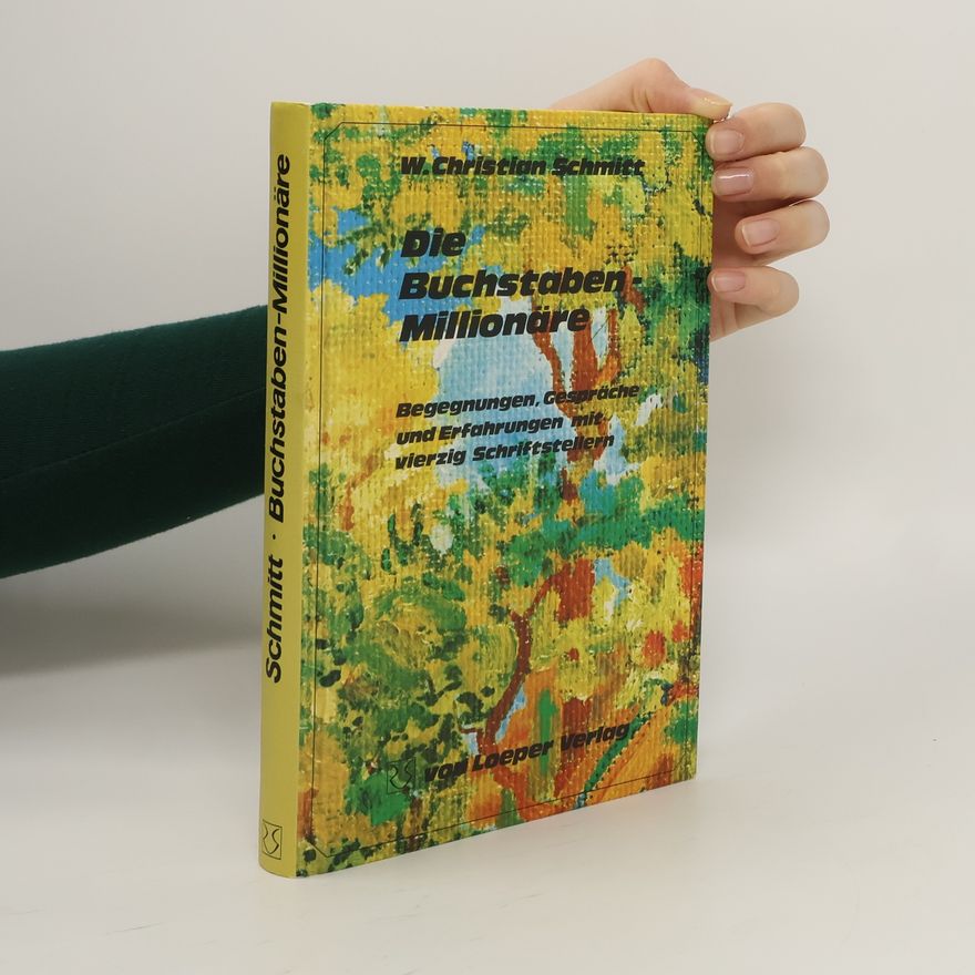 W. Christian Schmitt Die Buchstaben-Millionäre