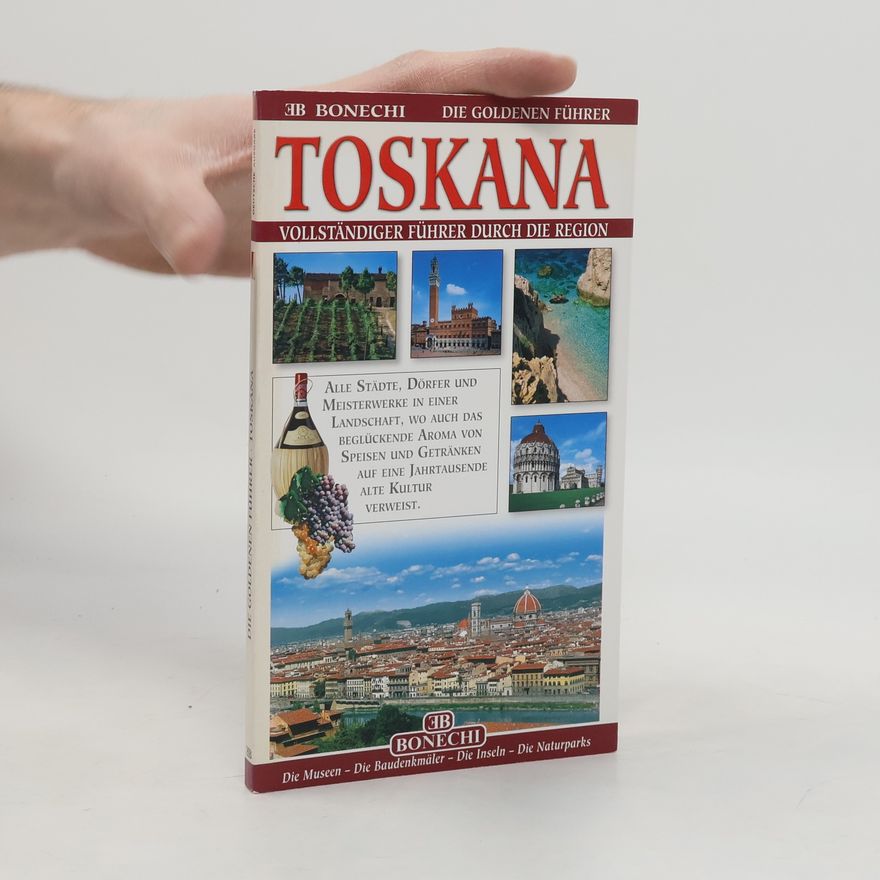 Autorenkollektiv Die Goldenen Führer: Toskana