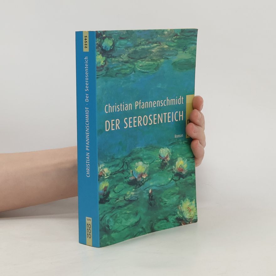 Christian Pfannenschmidt Der Seerosenteich