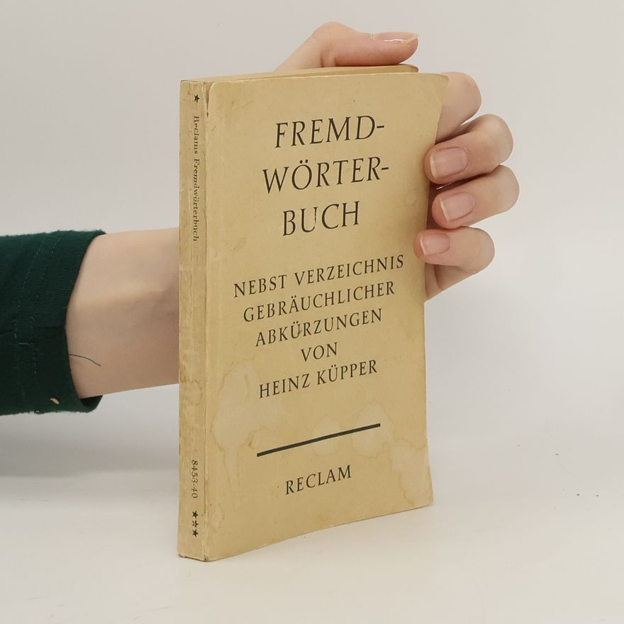 Heinz Küpper Fremdwörterbuch nebst Verzeichnis gebräuchlicher Abkürzungen