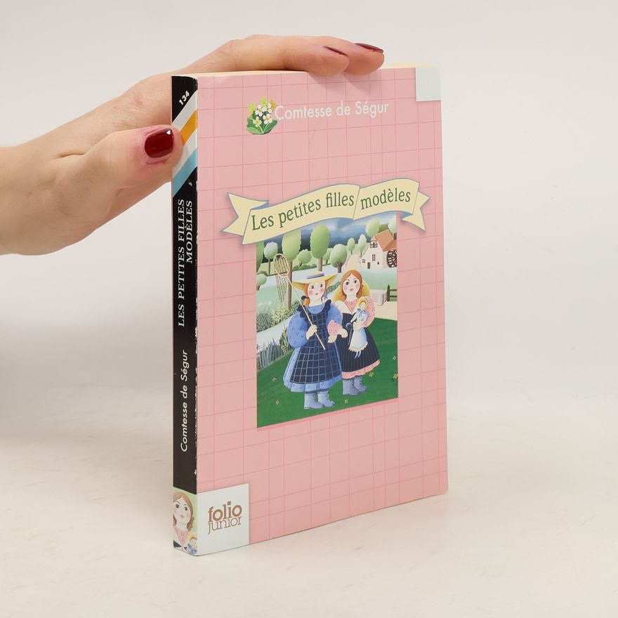 Sophie de Ségur Les petites filles modèles