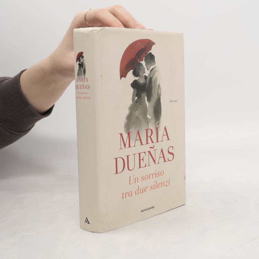 María Dueñas Un sorriso tra due silenzi