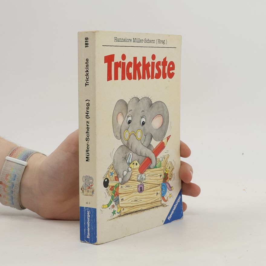Hannelore Müller-Scherz Trickkiste