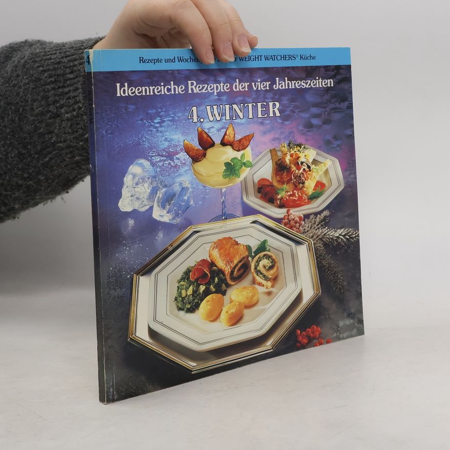 Autorenkollektiv Ideenreiche Rezepte der vier Jahreszeiten. 4. Winter