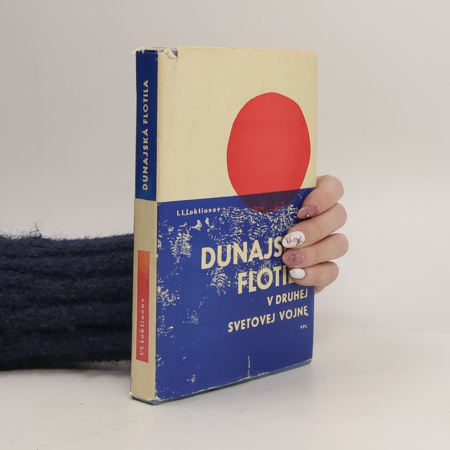 Lýdia Rjabinina Dunajská flotila v druhej svetovej vojne